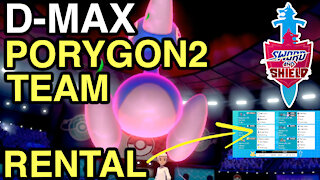 D-MAX PORYGON2 TEAM! • VGC Series 8 • Pokemon Sword & Shield Ranked Battles