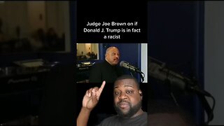 Judge Joe Brown Exposing The Truth About Donald Trump