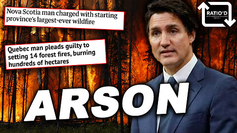Arsonists set Canada on fire. NOT Climate Change.