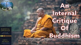 An Internal Critique Of Buddhism Ep 202