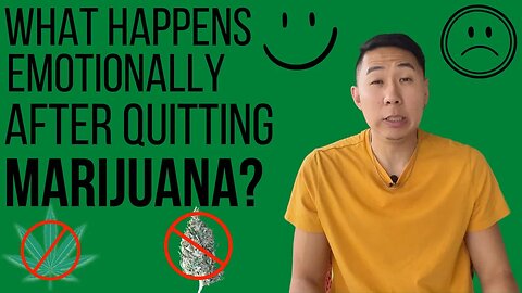 What Happens EMOTIONALLY After Quitting MARIJUANA | Pt. 1