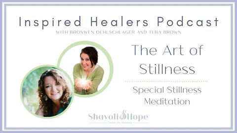 PODCAST || The Art of Stillness || Special Stillness Meditation