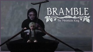 Almost to the MOUNTAIN KING | Bramble: The Mountain King [Part 3/4]
