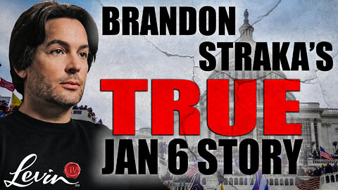 Brandon Straka's January 6th Story Reveal