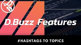 D.Buzz Features : #HashTags to Topics