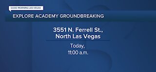 Explore Academy breaks ground in North Las Vegas