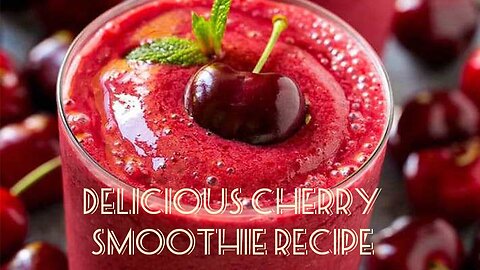 How to make Cherry Smoothie - Easy Recipe