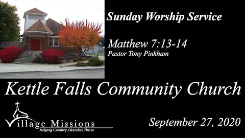 (KFCC) September 27, 2020 - Sunday Worship - Matthew 7:13-14