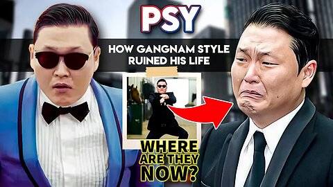 PSY | Where Are They Now? | How "Gangnam Style" Ruined His Life
