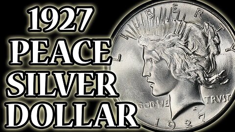 1927 Peace Dollar Guide - VAMs, Values, History, and Errors