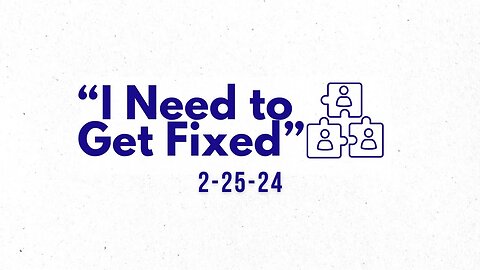 DAN SMITH (2.25.24) I Need To Get Fixed | United Church Gallatin Tennessee