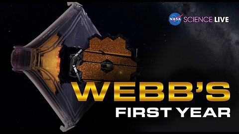 NASA Science Live_ Webb's First Year