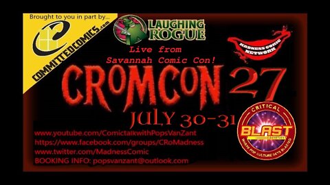 CRoM Con 27 Live from Savannah Ga.!! Day 1, Part 1