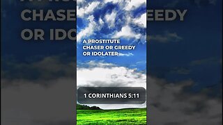 The truth about prostitute chasers in 1 Corinthians 5:11