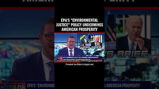 EPA's "Environmental Justice" Policy Undermines American Prosperity