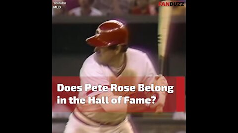 Does Pete Rose Belong in the Hall of Fame?