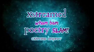 Extreme Improv Xstreamed #433 July 12 2023