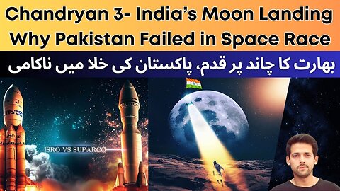 Why Pakistan Lost the Space Race? | India’s Mission to Moon Chandryan-3 | Syed Muzammil Official