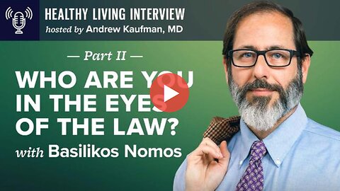 WHO ARE YOU IN THE EYES OF THE LAW (Part 1) - Dr Andrew Kaufman