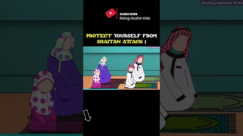 PROTECT YOURSELF FROM SHAITAN ATTACK !!!