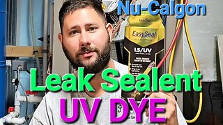 How to use Easy Seal Ultimate Leak Sealant/UV Dye? @1NuCalgon