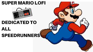 Super Mario Lofi | Nintendo Type Beat "Speedrunner"