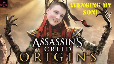 Avenging My Son! (Assassins Creed Origins Part 3)