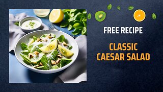 Free Classic Caesar Salad Recipe 🥗🧀🍋Free Ebooks +Healing Frequency🎵