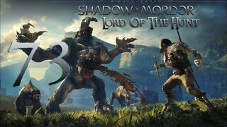 Middle Earth Shadow of Mordor 073 Legend of the Hunter Quests