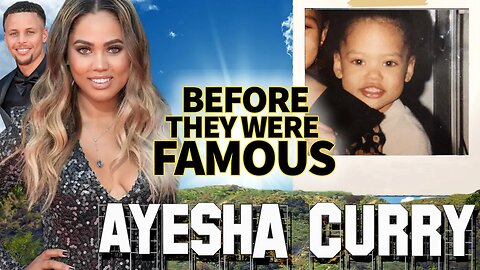 Ayesha Curry | Before They Were Famous | Wife, Mom, YouTuber, Cook & more