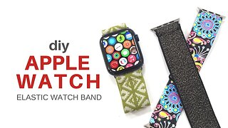 DIY APPLE WATCH Elastic Watch Band