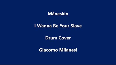 Måneskin - I Wanna Be Your Slave - Drum Cover