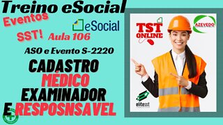 Aula 106 Cadastro Médico Examinador e Médico Responsável l Evento S-2220 e ASO TSTONLINE Sistemas