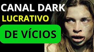 NICHO INÉDITO E LUCRATIVO DE CANAL DARK PARA MONETIZAR NO YOUTUBE