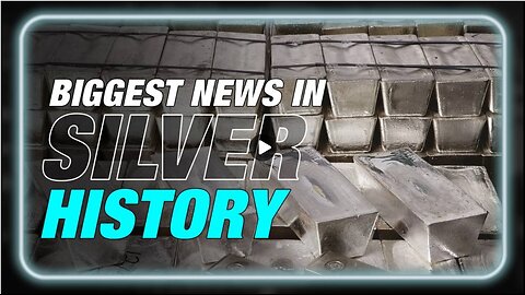 BREAKING: Biggest News In Silver History Just Happened