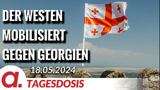 Maidan 2.0? – Der Westen mobilisiert gegen Georgien | Von Thomas Röper
