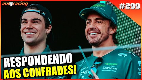 RESPONDENDO AOS CONFRADES | Autoracing Podcast 299 | Loucos por Automobilismo