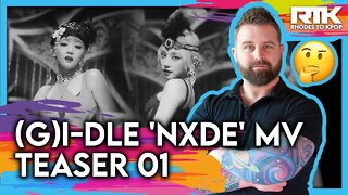 (G)IDLE (여자)아이들) - 'Nxde' MV Teaser 01 (Reaction)