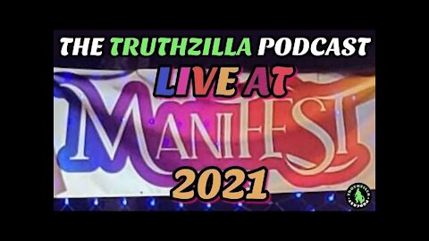 Truthzilla: Live at ManiFEST 2021