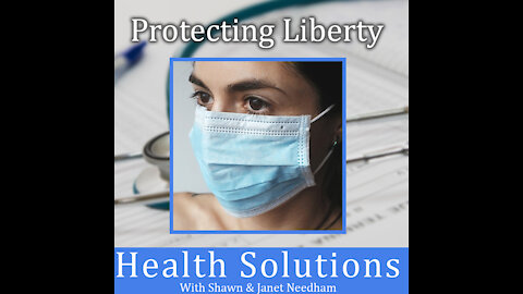 Ep 130: Do We Still Have Individual Liberty in this Country? COVID Masks & Vaccines!