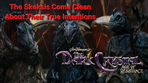 The Skeksis Come Clean About Their True Intentions | Clip - The Dark Crystal AOR | 432hz [hd 720p]