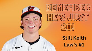 Jackson Holliday speaks on MLB struggles, still seen as Keith Law's #1 prospect