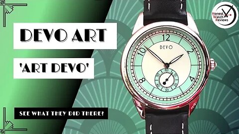 Art Deco Influenced Design - Art Devo Dress Watch Review #HWR