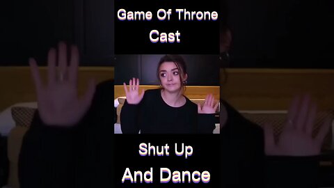 G O T Cast Shut Up And Dance #shorts #shortvideo #dancing #gameofthrones