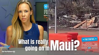 What is Really Going on in Maui? Report From the Ground | Teryn Gregson Ep 115