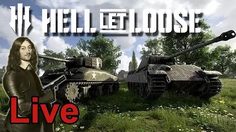 Hell Let Loose - Live- Team G - WW II Tanks - Squad Play - Join Us