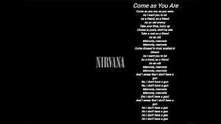 Nirvana - Come as You Are - Nirvana lyrics HQ