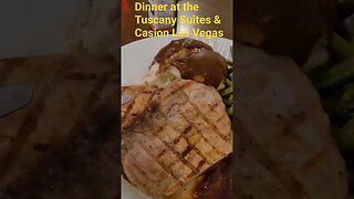 Dinner at the Tuscany Suites & Casion Las Vegas