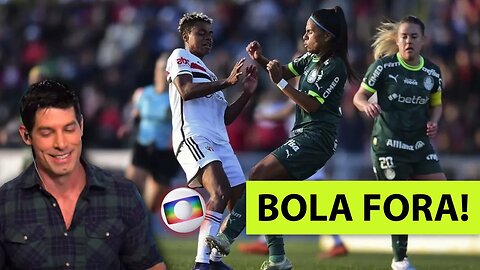 AUDIÊNCIA DA GLOBO DESPENCA EM QUASE 50% COM FUTEBOL FEMININO