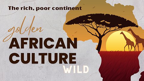 🤞"African Tapestry: Culture, Economy, and Wildlife Unveiled | The Ultimate Exploration"